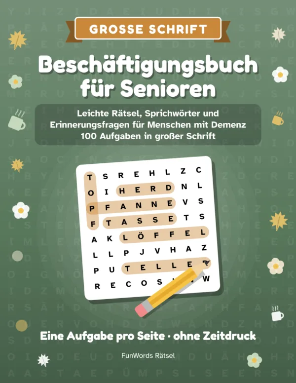 Beschäftigungsbuch für Senioren: 100 leichte Aufgaben in großer Schrift (PDF zum Ausdrucken): Titelbild