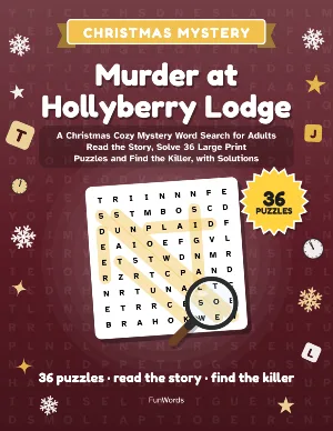 Murder at Hollyberry Lodge: A Christmas Cozy Mystery Word Search for Adults – 36 Large Print Puzzles (Printable PDF)