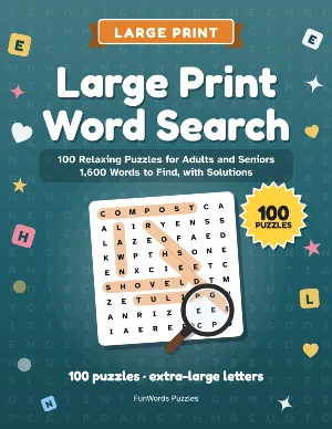 Large Print Word Search: 100 Printable Puzzles