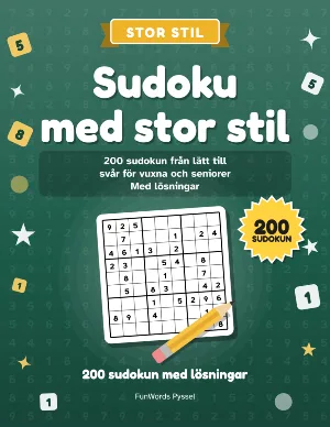 Sudoku med stor stil: 200 sudokun att skriva ut (PDF)
