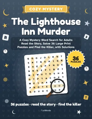 The Lighthouse Inn Murder: A Cozy Mystery Word Search for Adults – 36 Large Print Puzzles (Printable PDF)