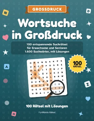 Wortsuche in Großdruck: 100 Rätsel zum Ausdrucken (PDF)